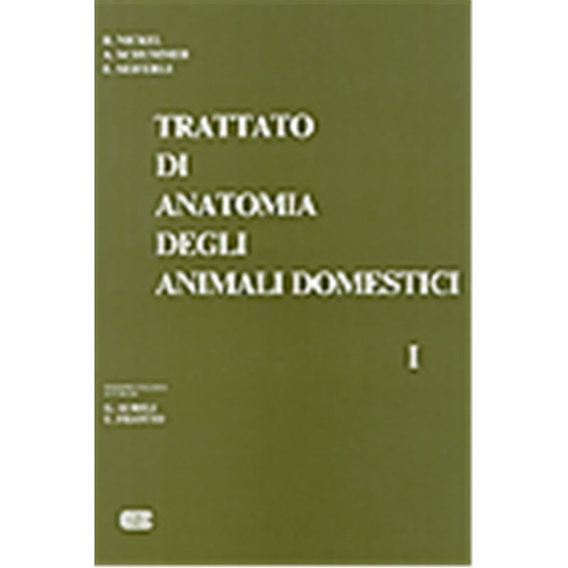 TRATTATO DI ANATOMIA DEGLI ANIMALI DOMESTICI, VOL.1- Apparato locomotore
